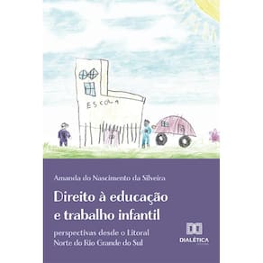 Direito à educação e trabalho infantil - Perspectivas desde o Litoral Norte do Rio Grande do Sul