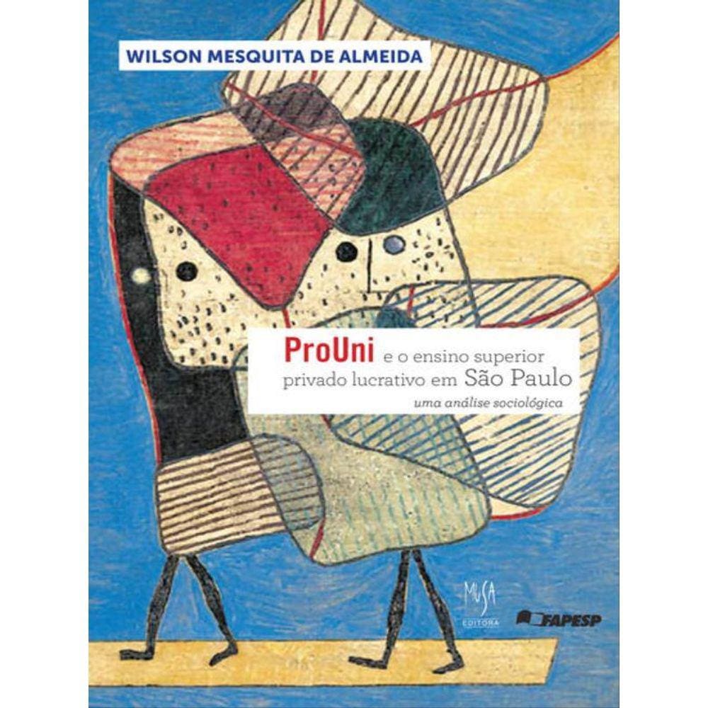 Prouni E O Ensino Superior Privado Lucrativo Em São Paulo