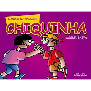 Chiquinha - Namoro Ou Amizade