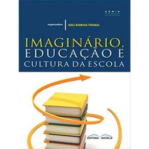 Imaginario Educaçao E Cultura Da Escola