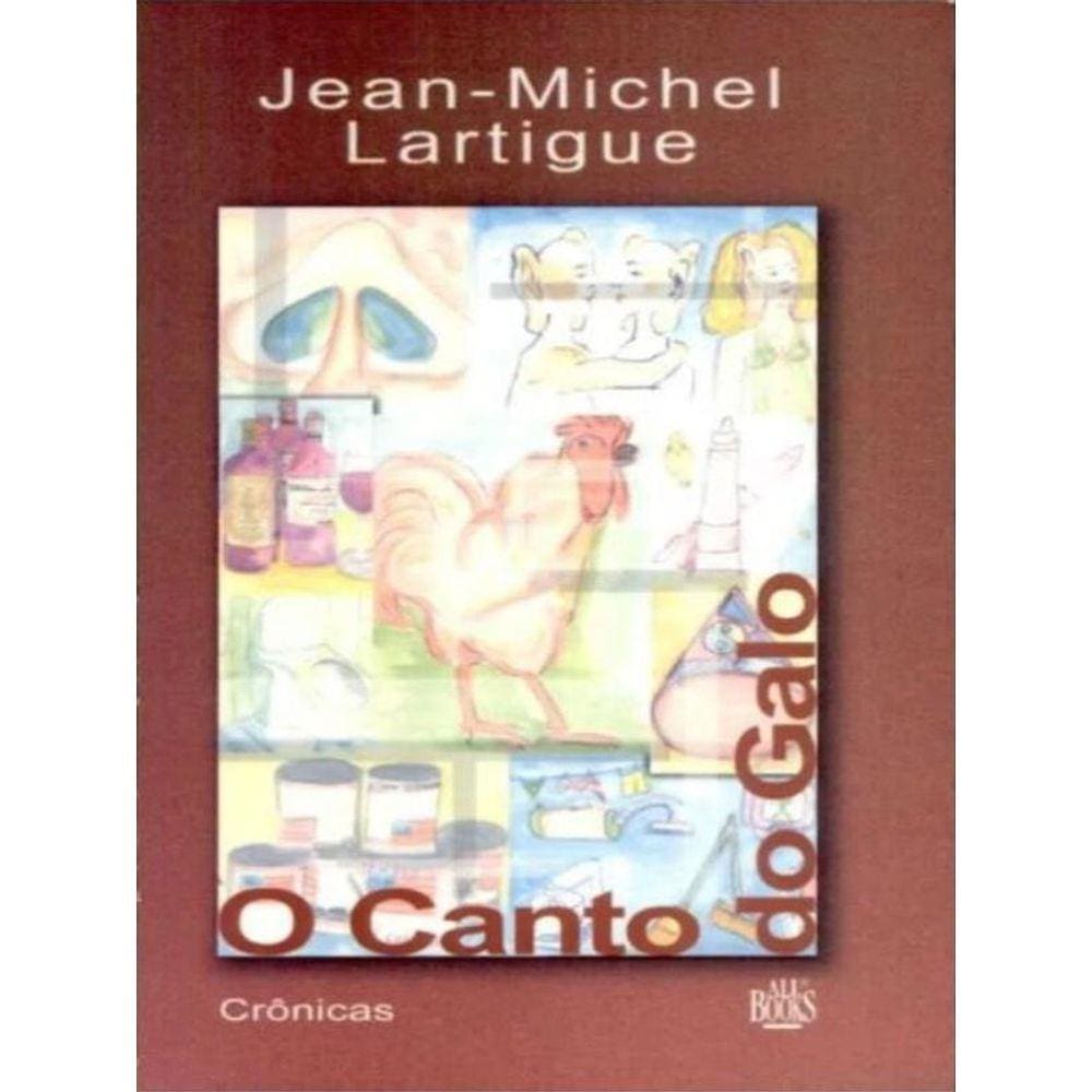 O Canto Do Galo - Crõnicas