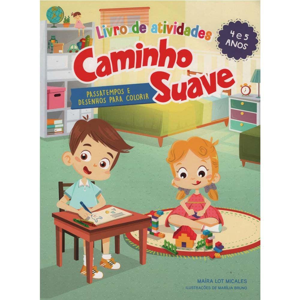 Livro de Atividades Caminho Suave - 4 e 5 anos