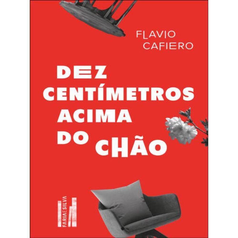 Dez Centímetros Acima Do Chão