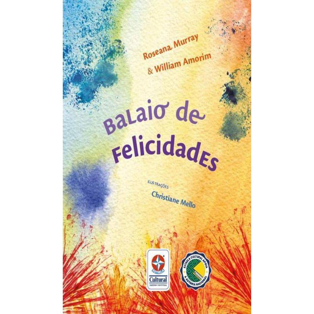Balaio de Felicidades - Livro de poesias de Roseana Murray