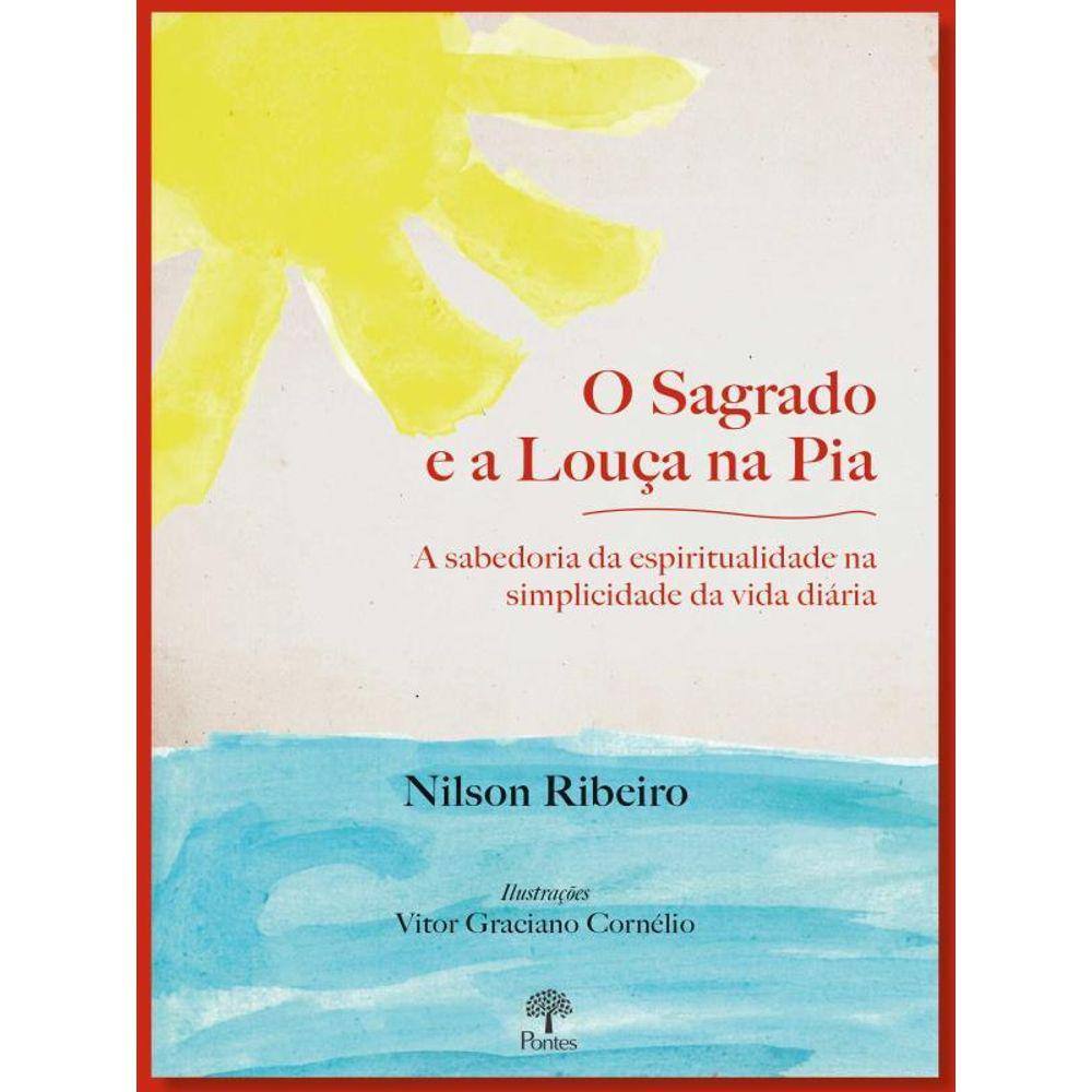 O Sagrado E A Louça Na Pia