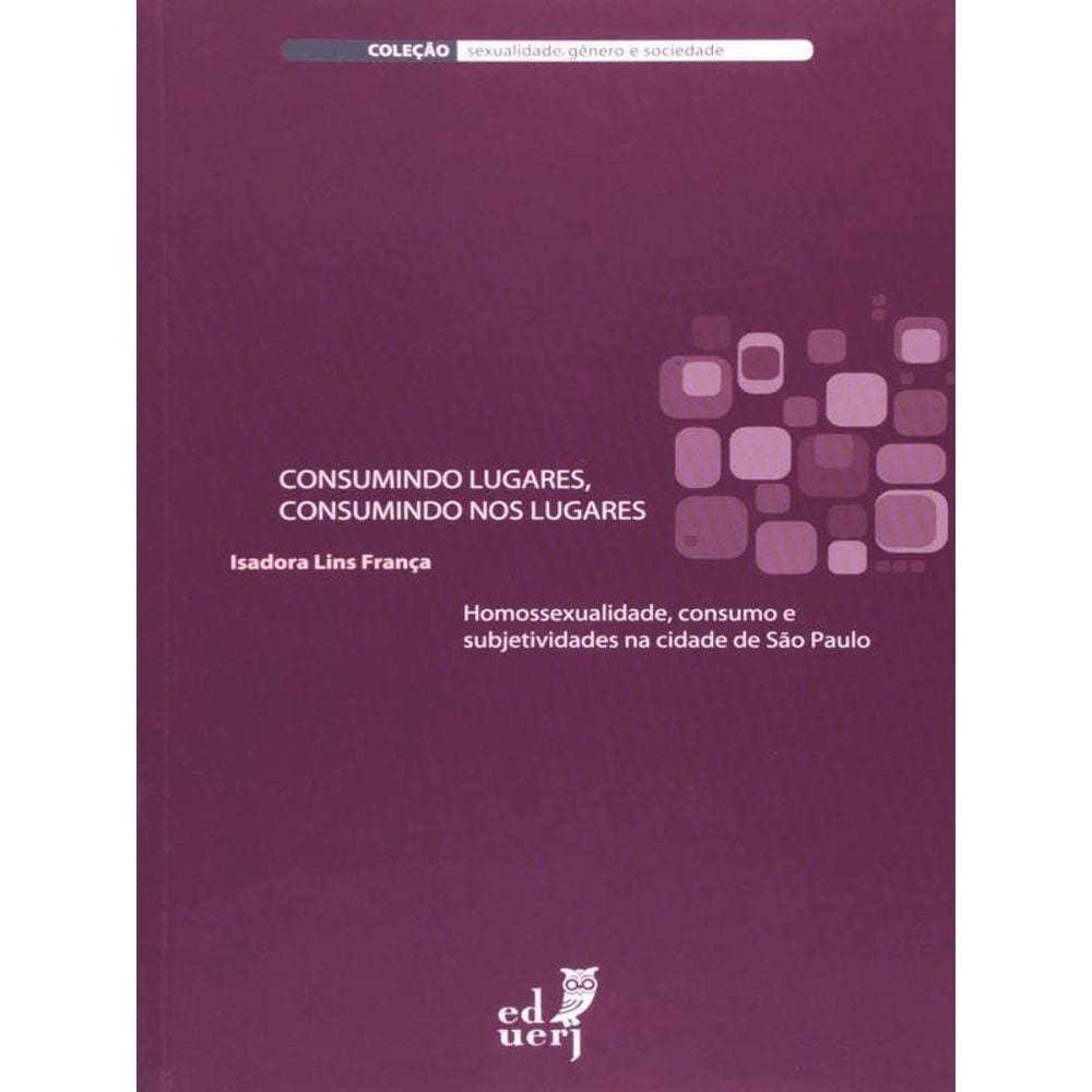 Consumindo Lugares, Consumindo Nos Lugares
