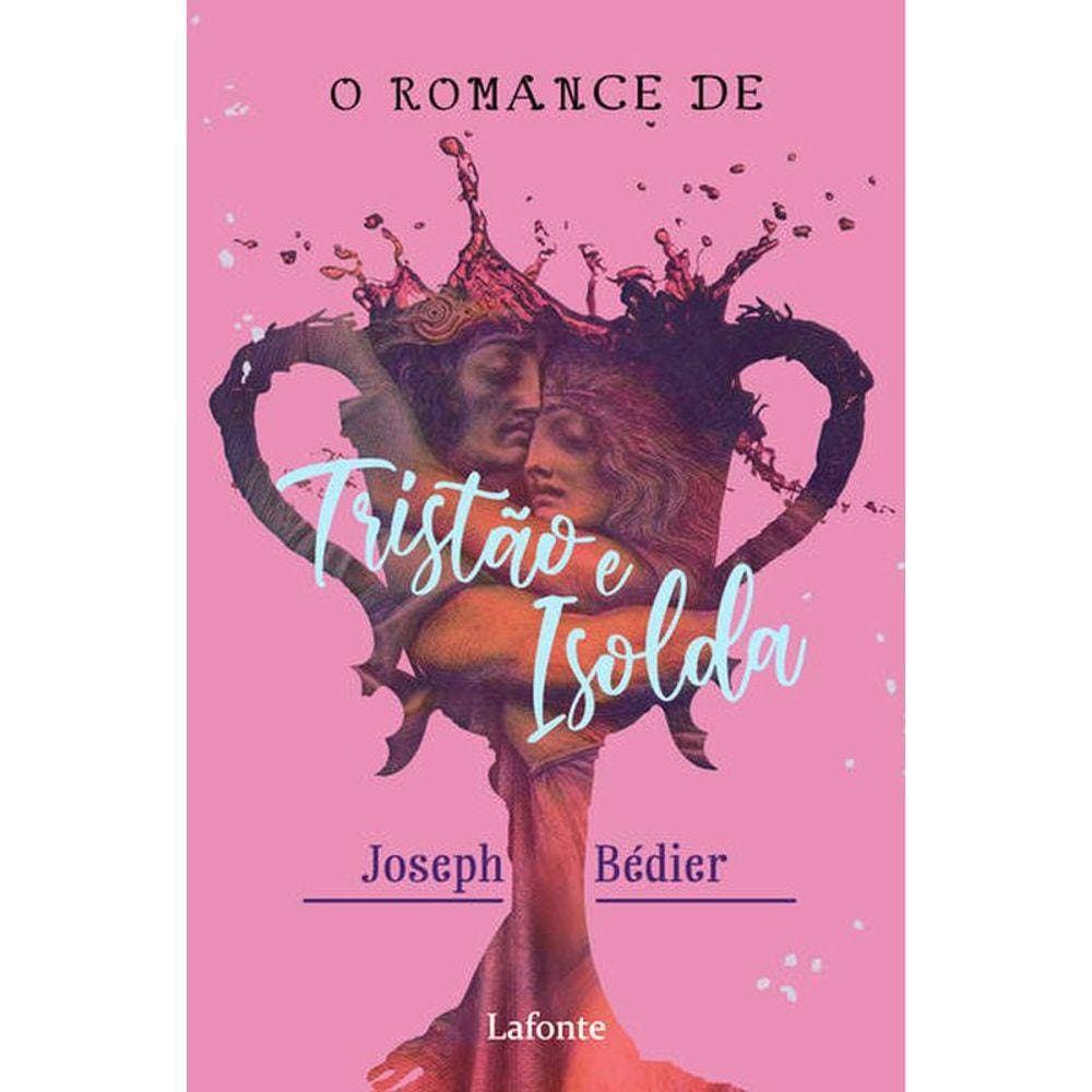 O Romance De Tristão E Isolda