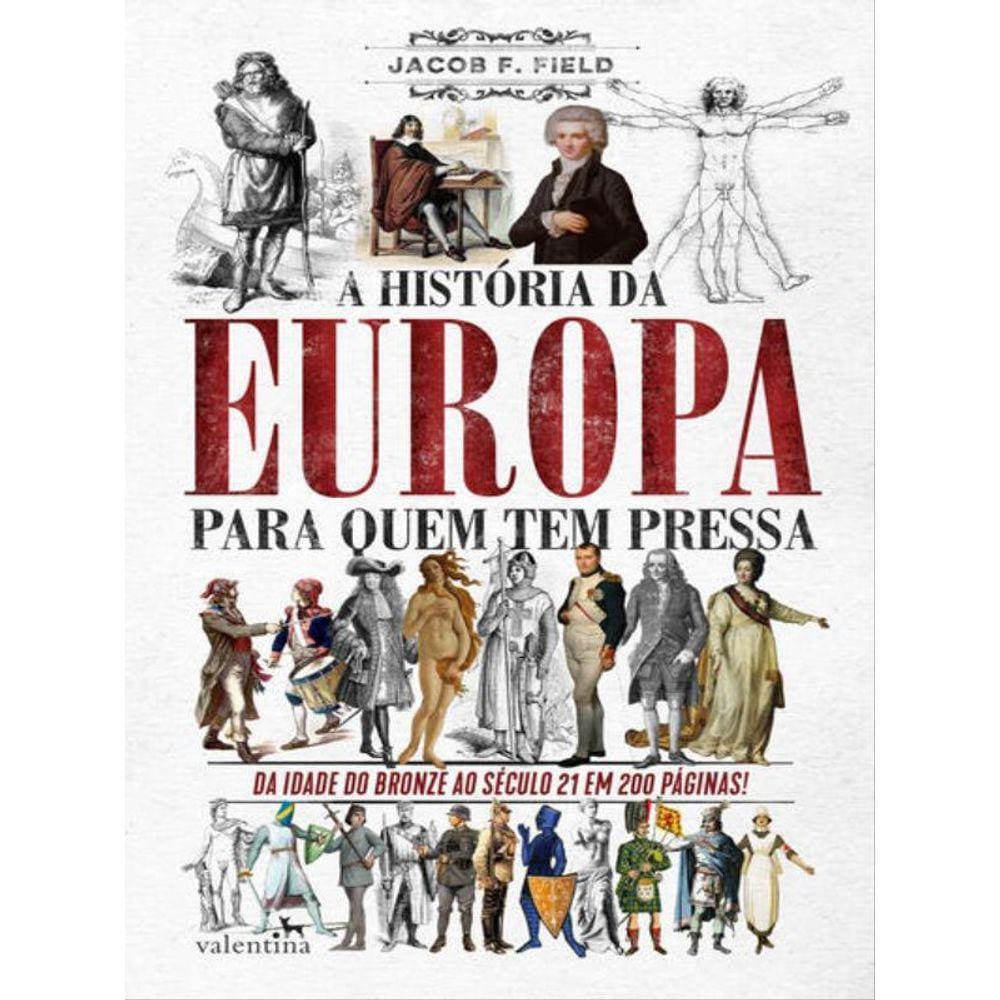 A História Da Europa Para Quem Tem Pressa