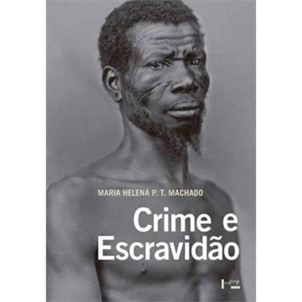 Crime E Escravidao