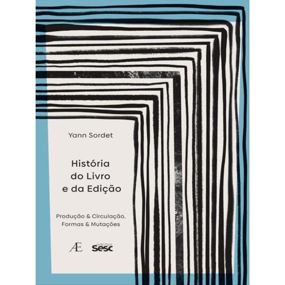 História Do Livro E Da Edição - Vol. 15