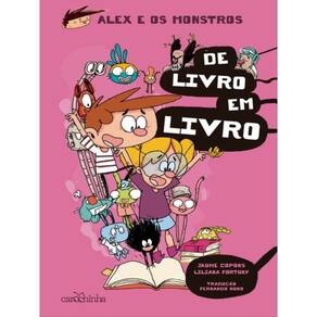 Alex E Os Monstros - Vol. 6