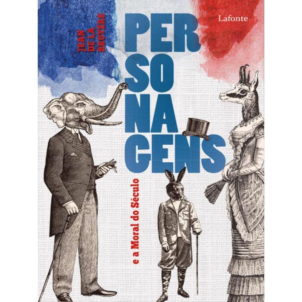 Personagens E A Moral Do Século