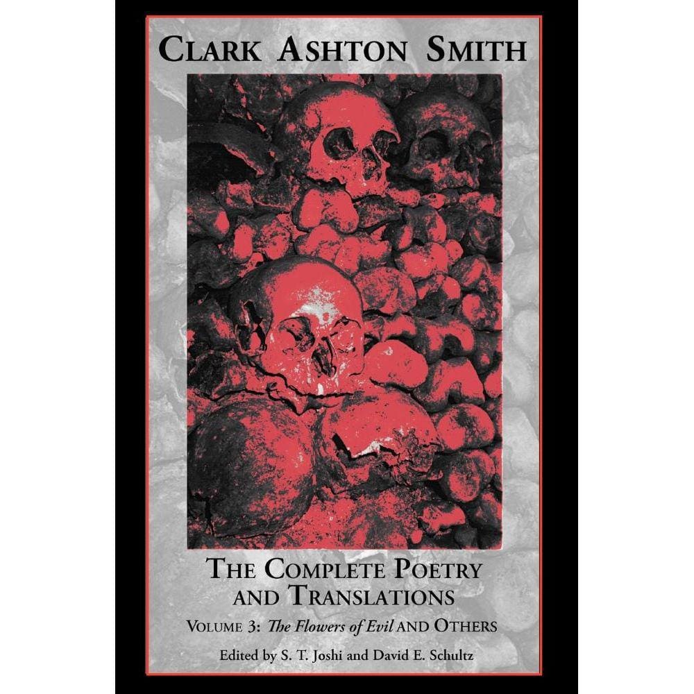 The Complete Poetry and Translations Volume 3