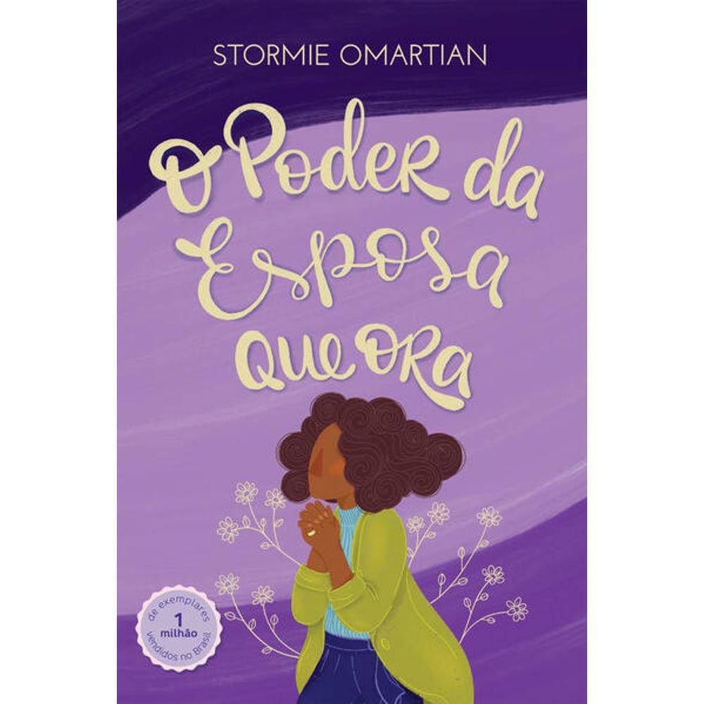 Poder Da Esposa Que Ora, O