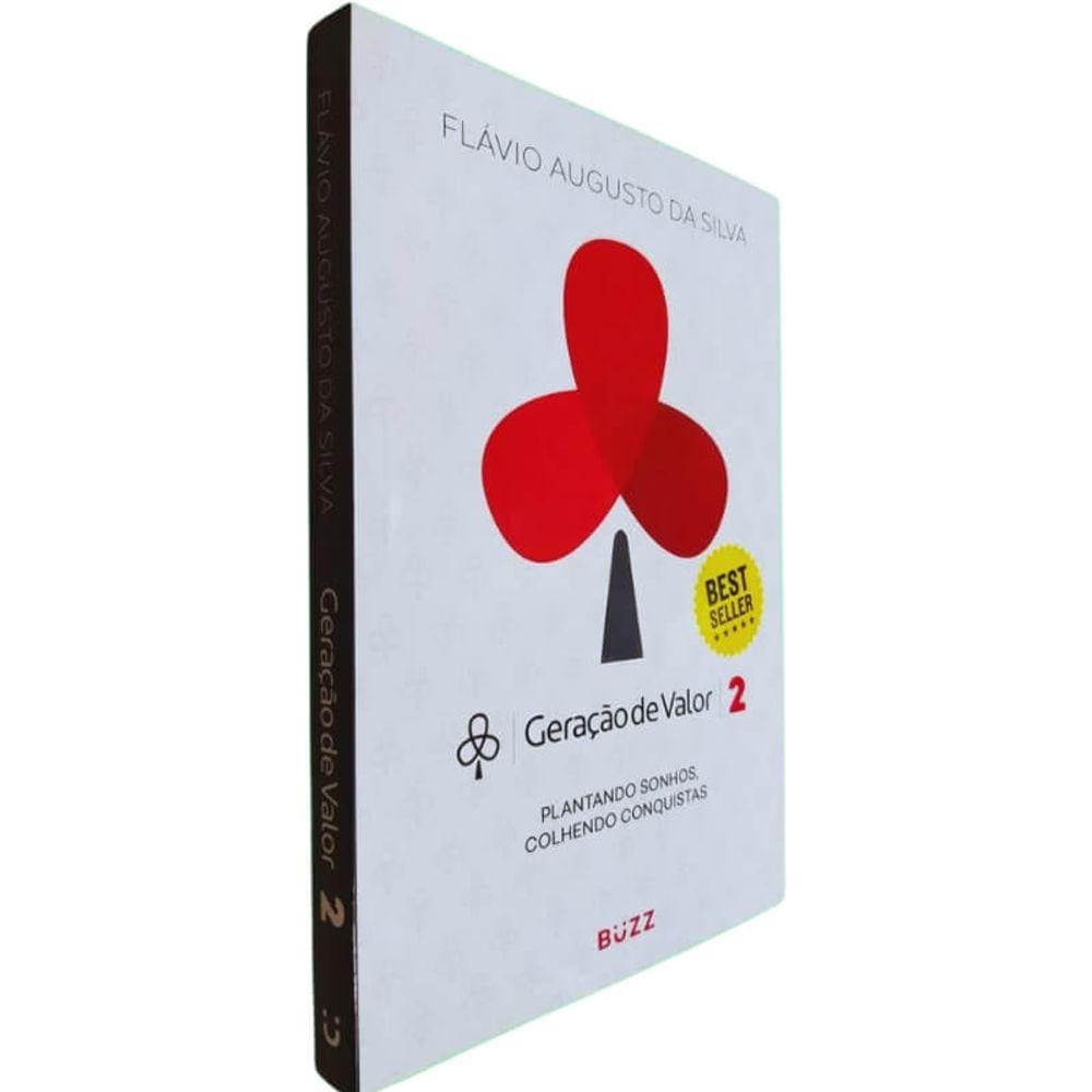 Livro Físico Geração de Valor Volume 2 Flávio Augusto da Silva Plantando Sonhos, Colhendo Conquistas