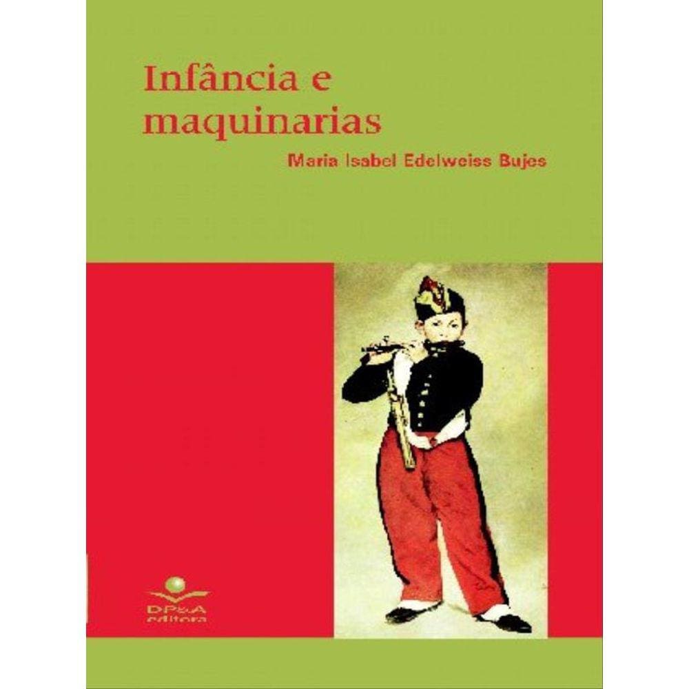 Infâncias E Maquinarias