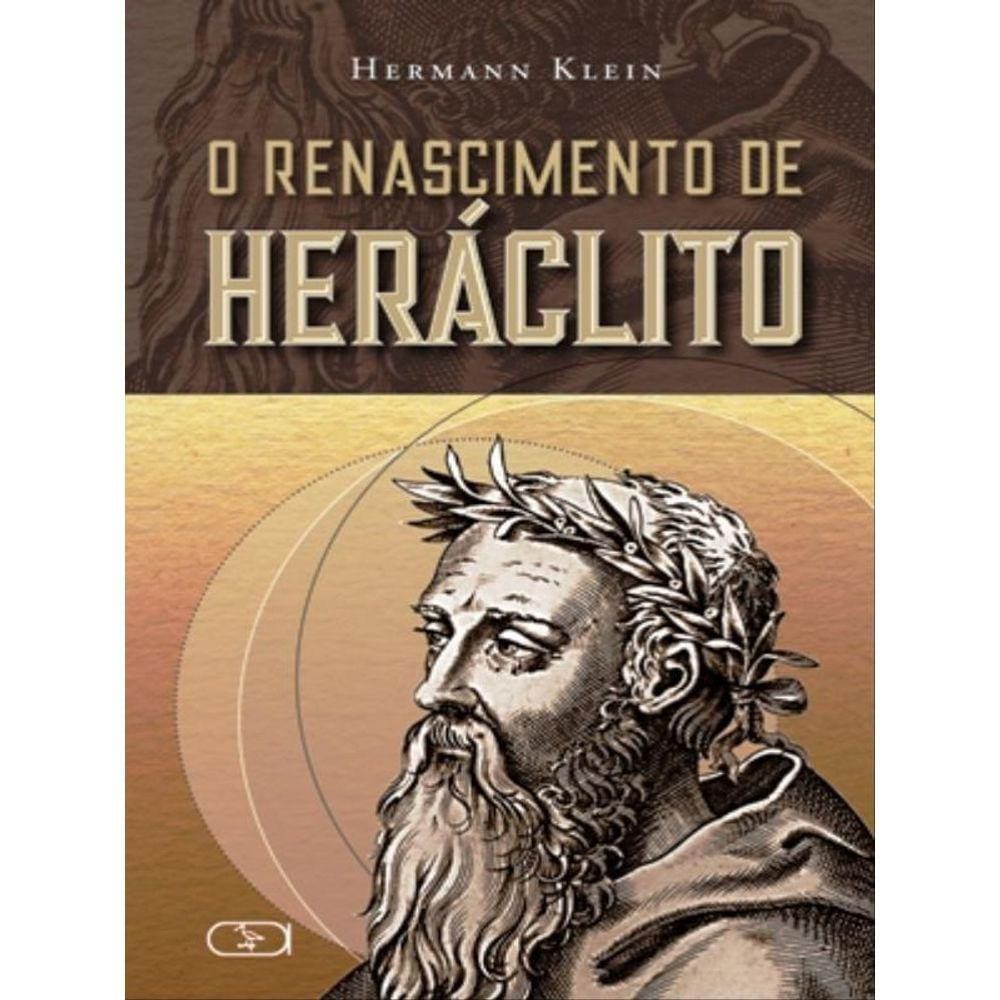 O Renascimento De Heráclito