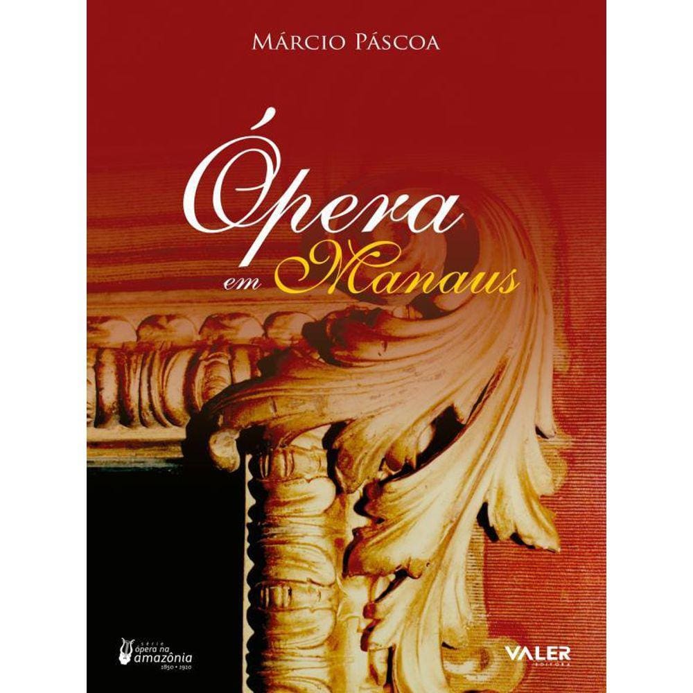 Ópera Em Manaus