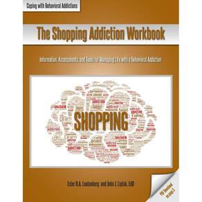 The Shopping Addiction Workbook