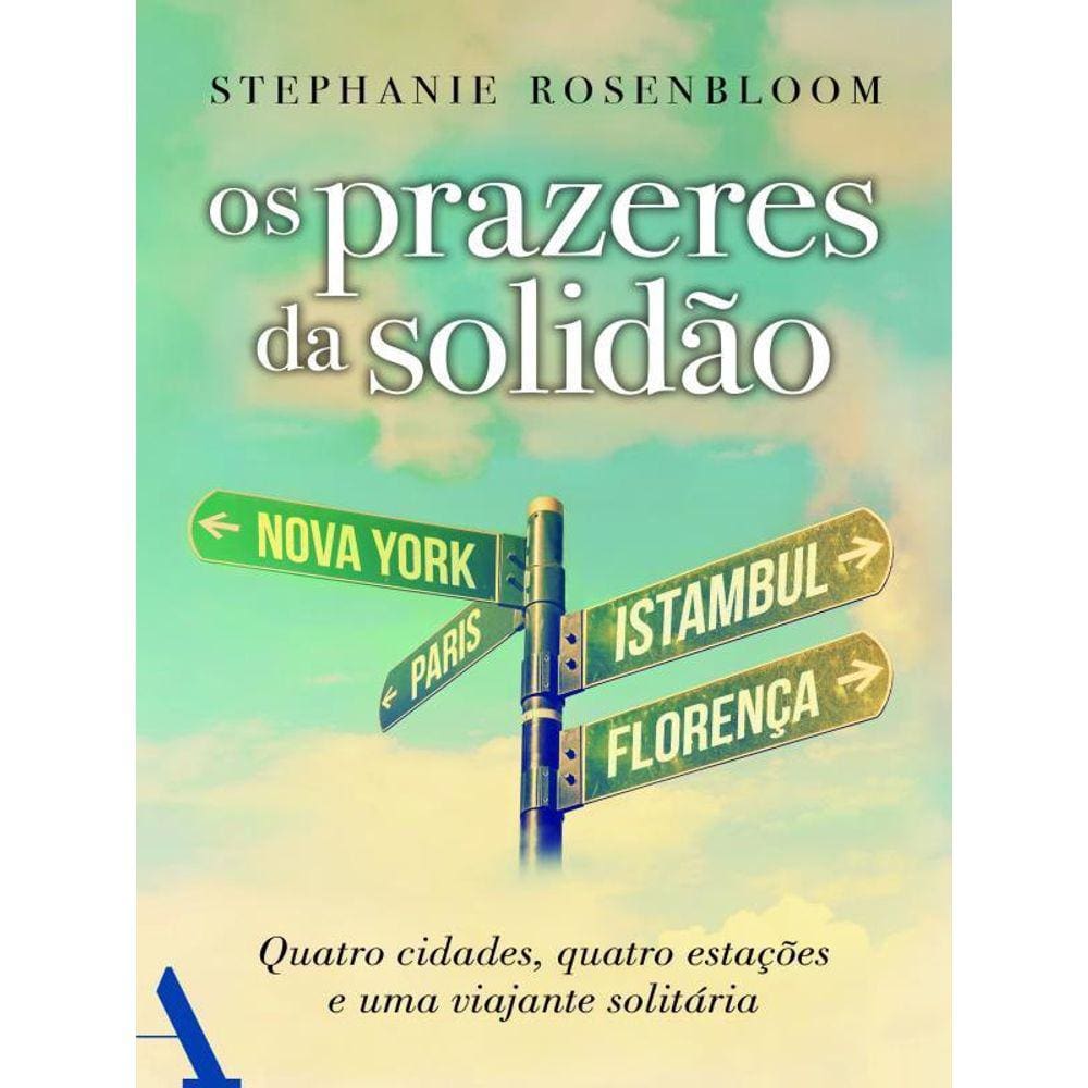 Os Prazeres Da Solidão