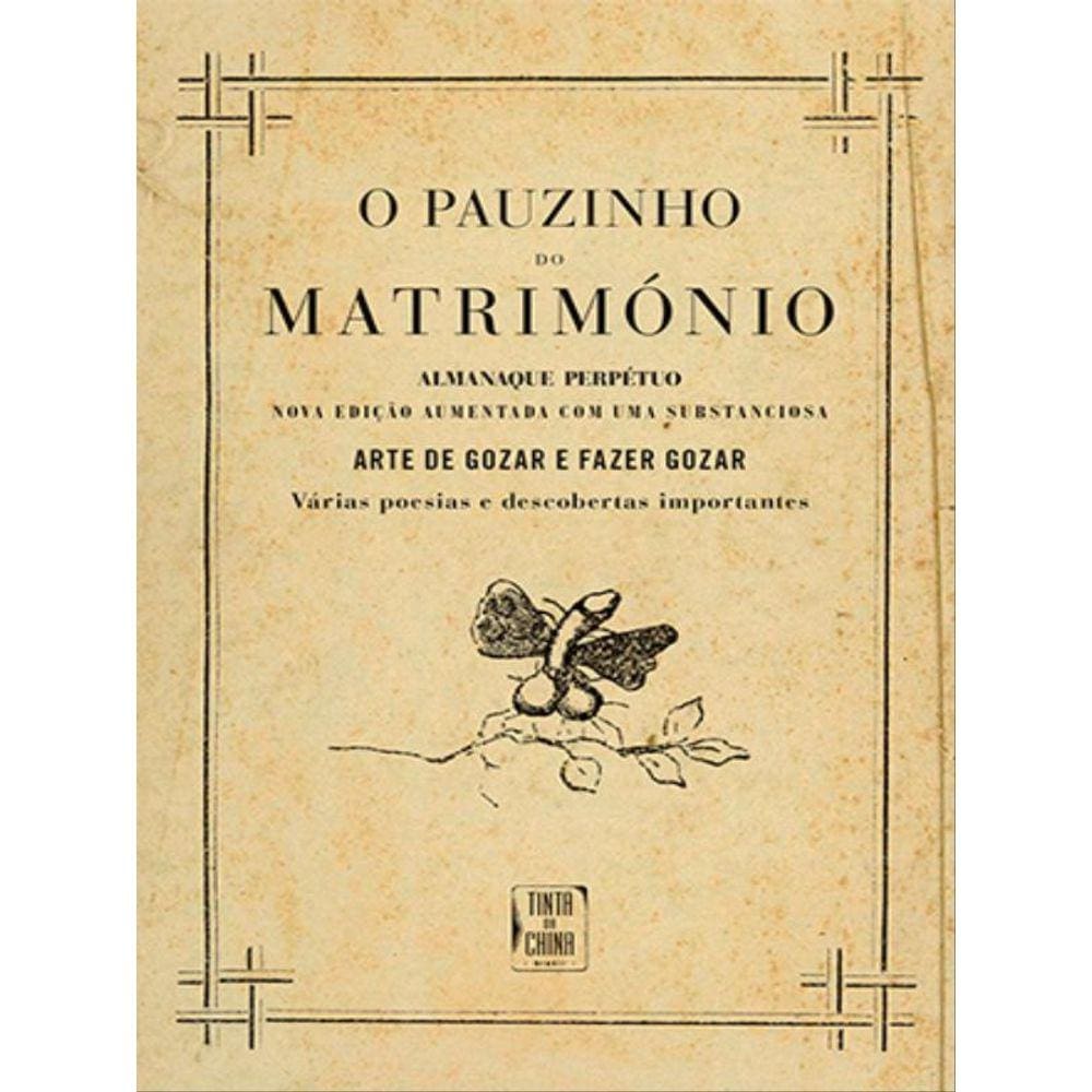 O Pauzinho Do Matrimônio
