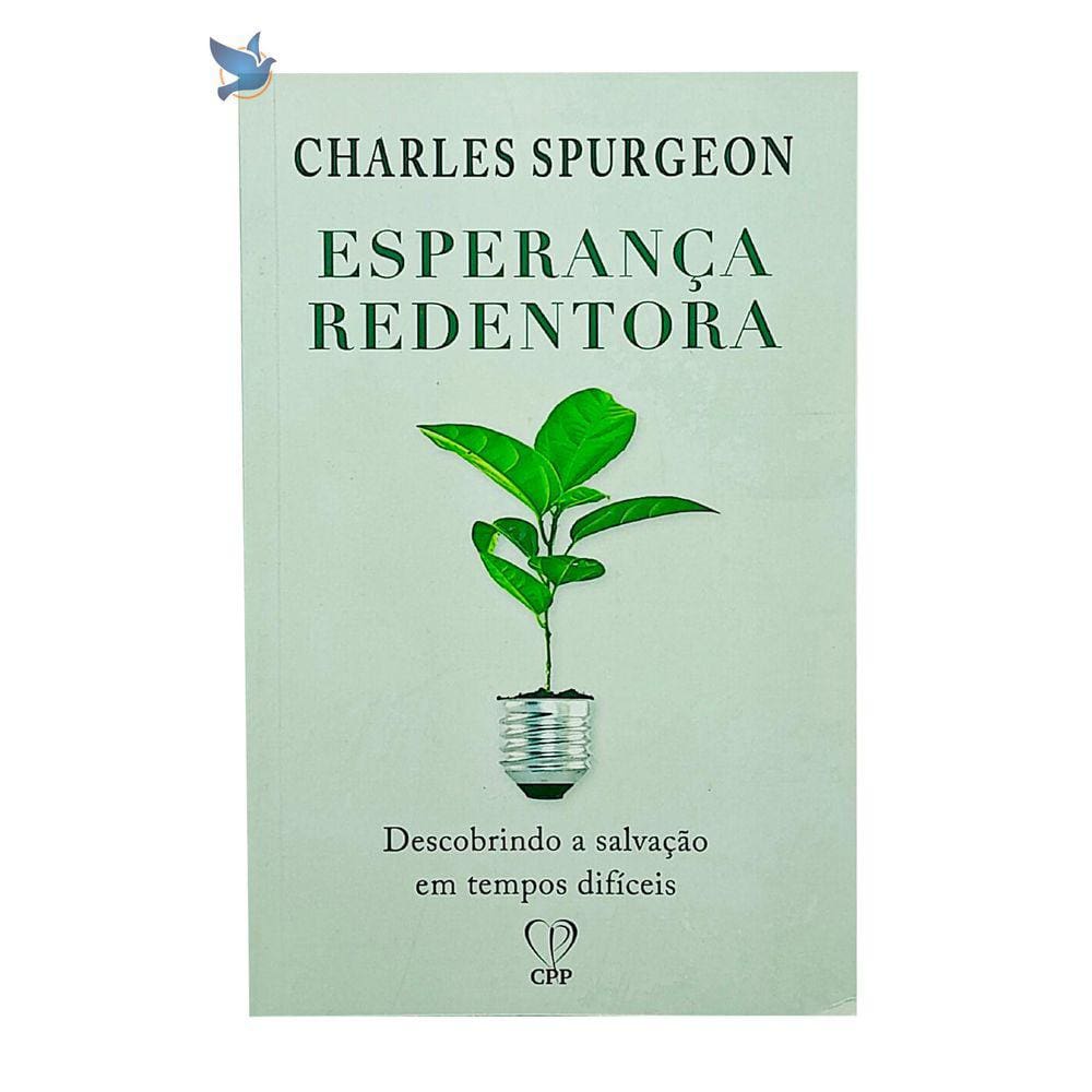Livro Esperança Redentora - Charles Spurgeon Baseado na Bíblia