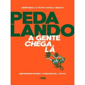 Pedalando A Gente Chega Lá