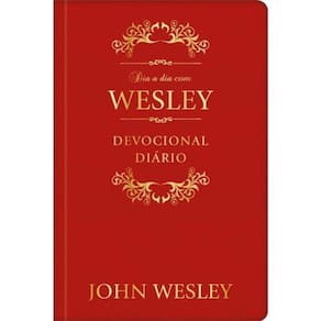 Dia A Dia Com John Wesley