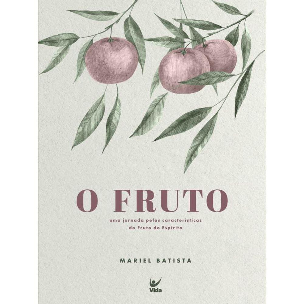 O Fruto