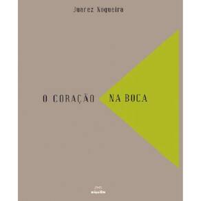 O coração na boca