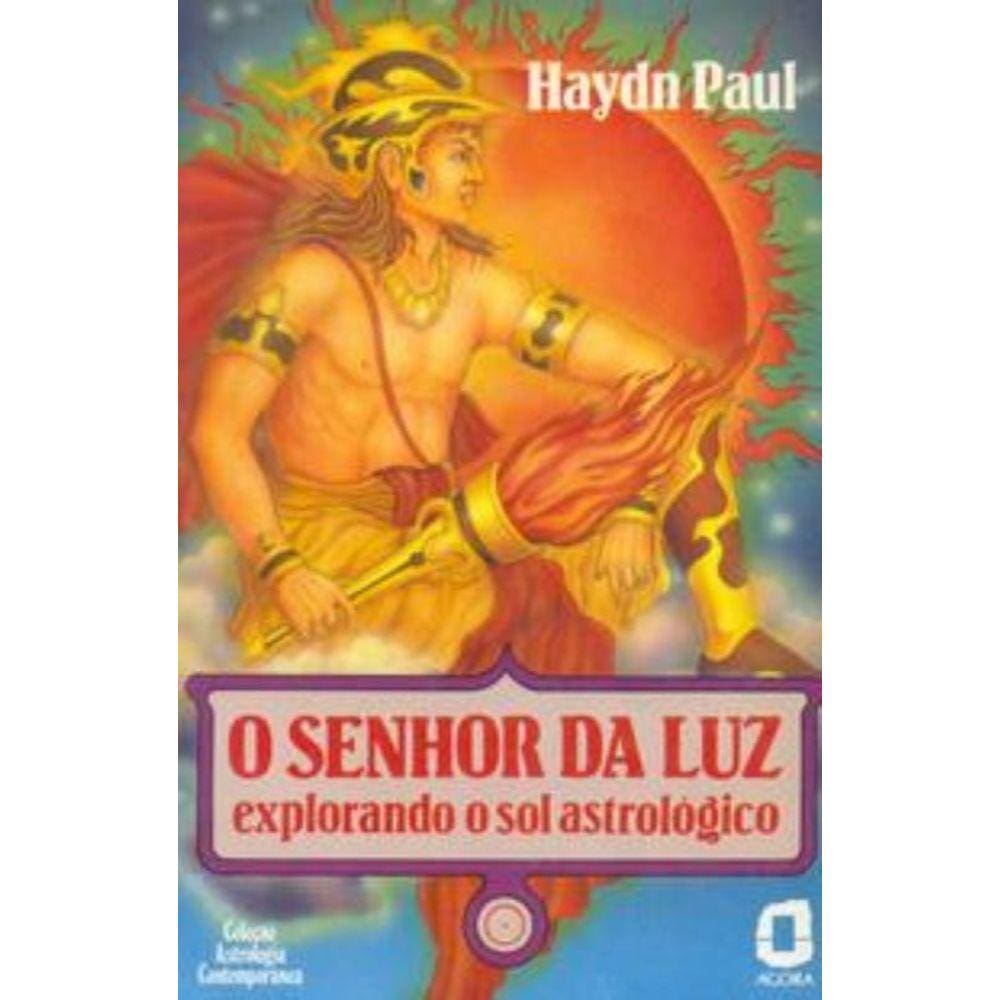 O Senhor Da Luz