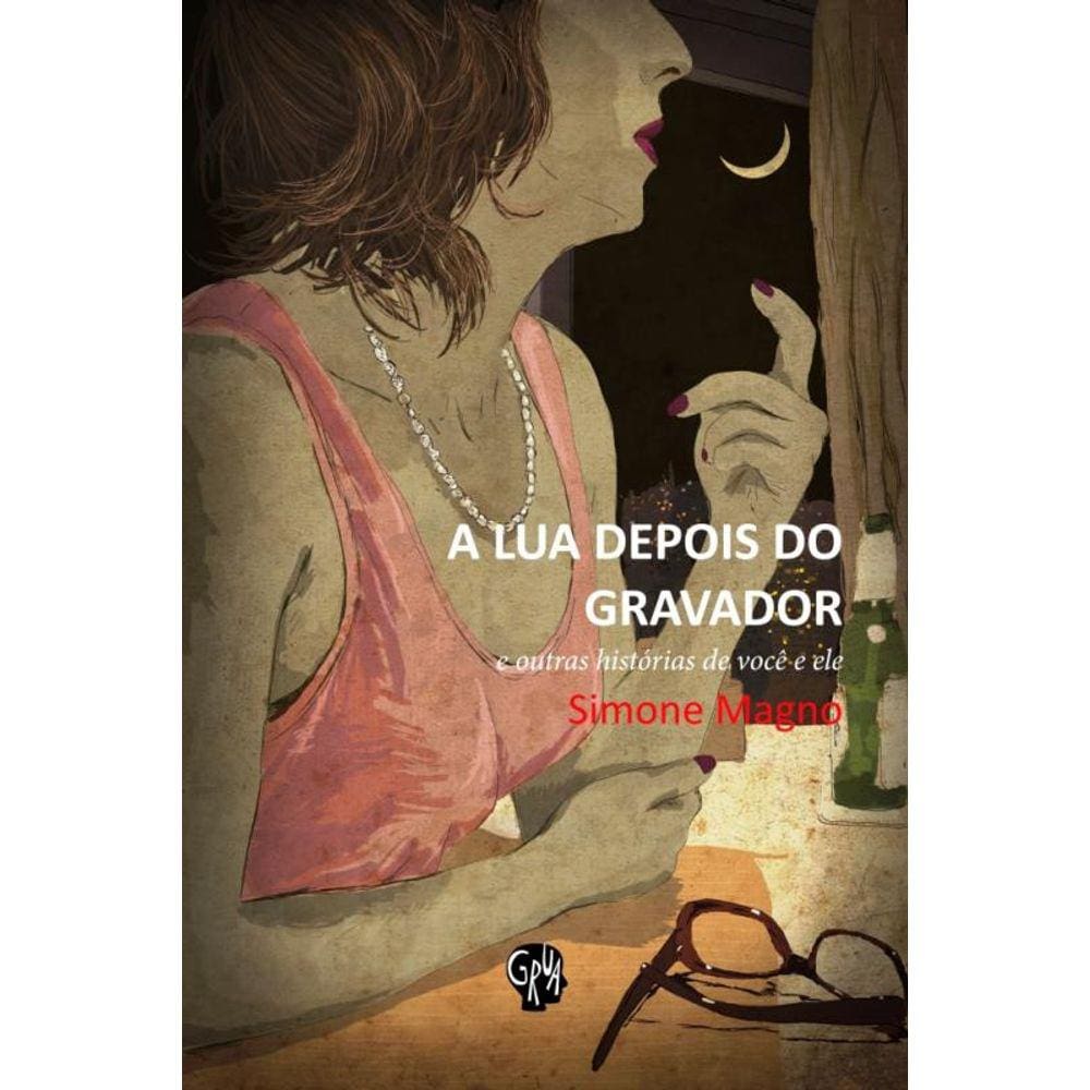 Lua depois do gravador, A