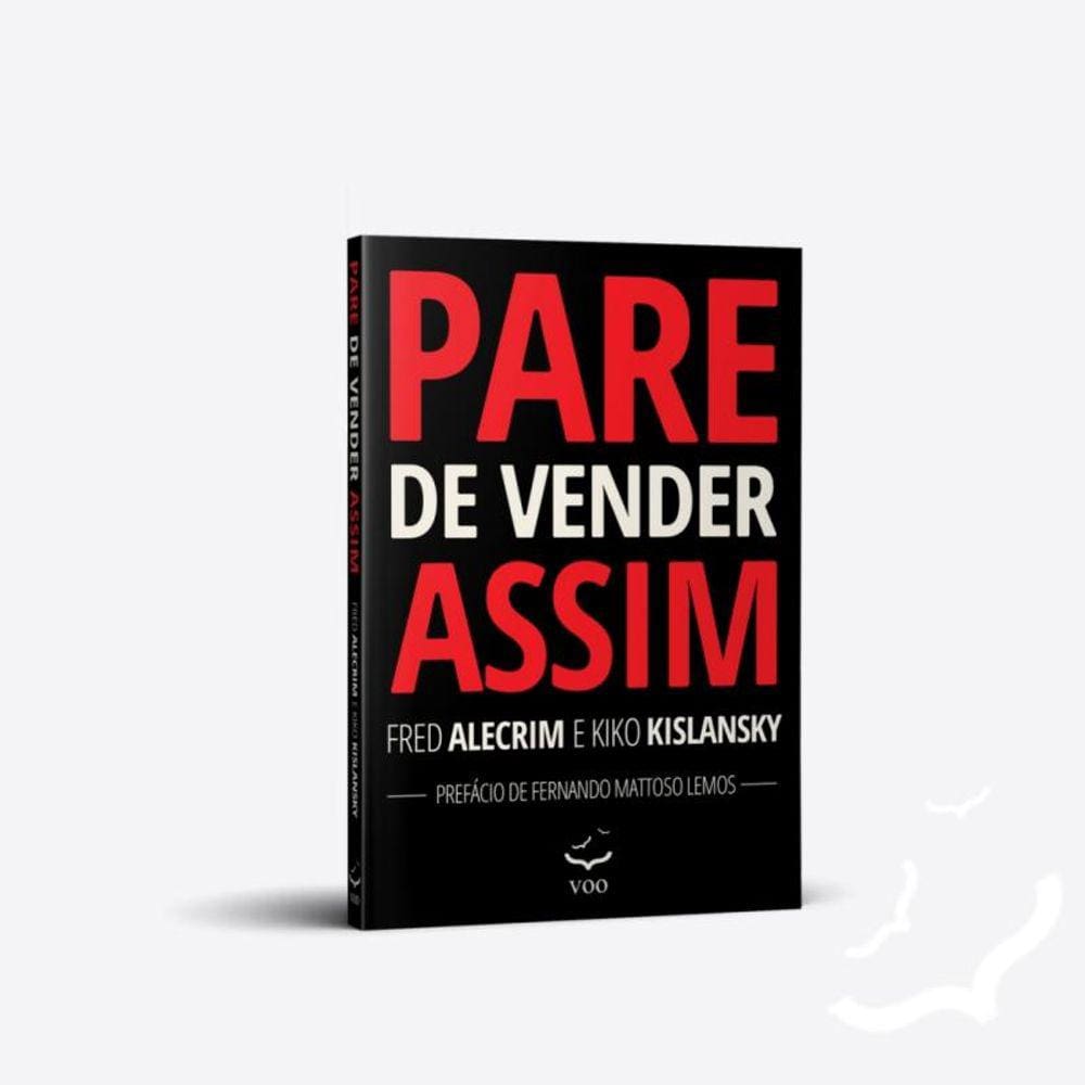Pare de vender assim