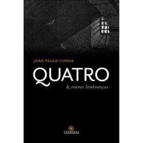 Quatro & Outras Lembranças