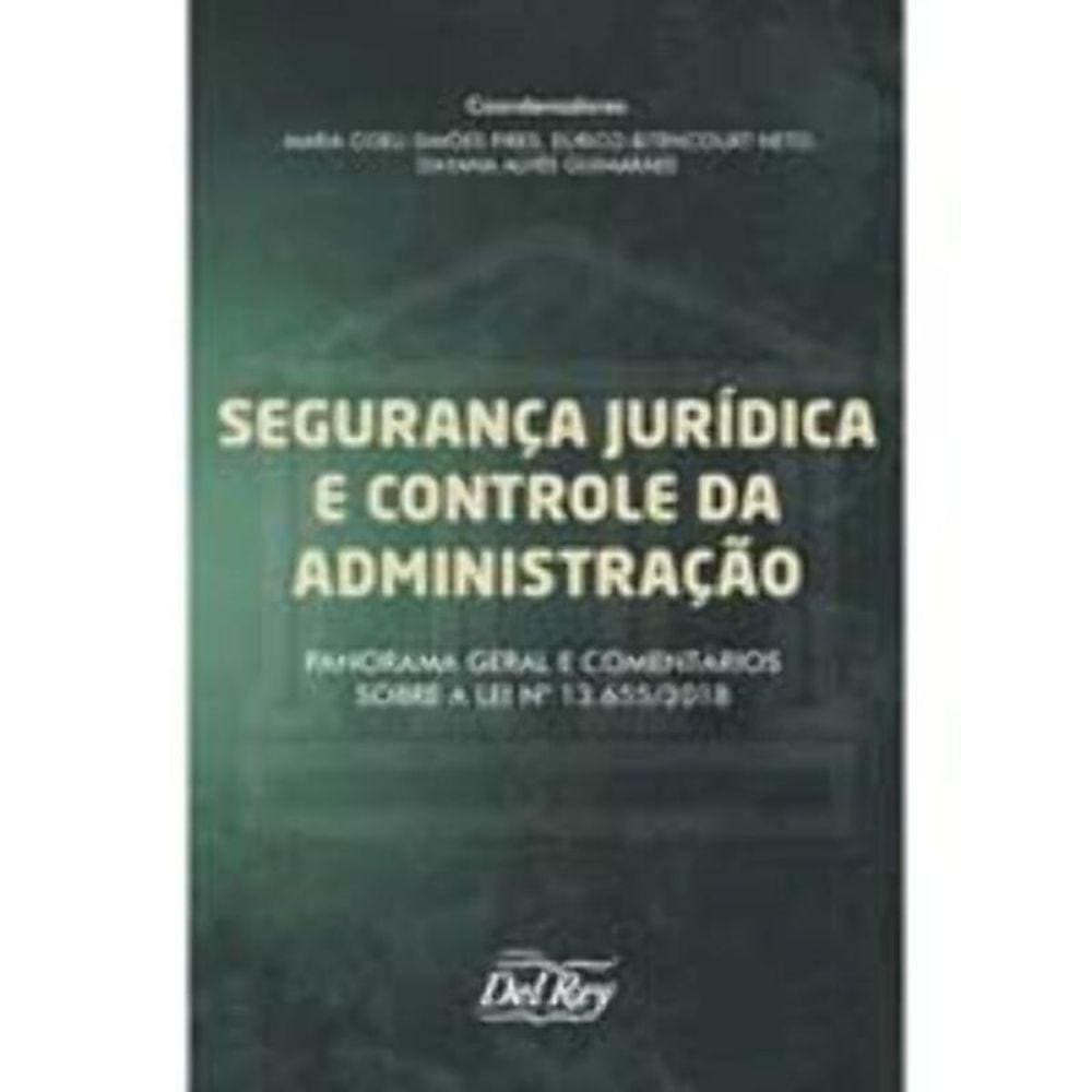 Segurança Jurídica e Controle da Administração