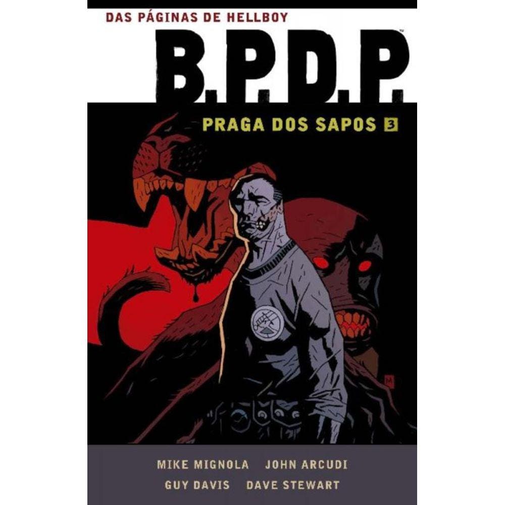 Bpdp - Praga dos Sapos - Vol. 03 - Deuses e feiticeiros