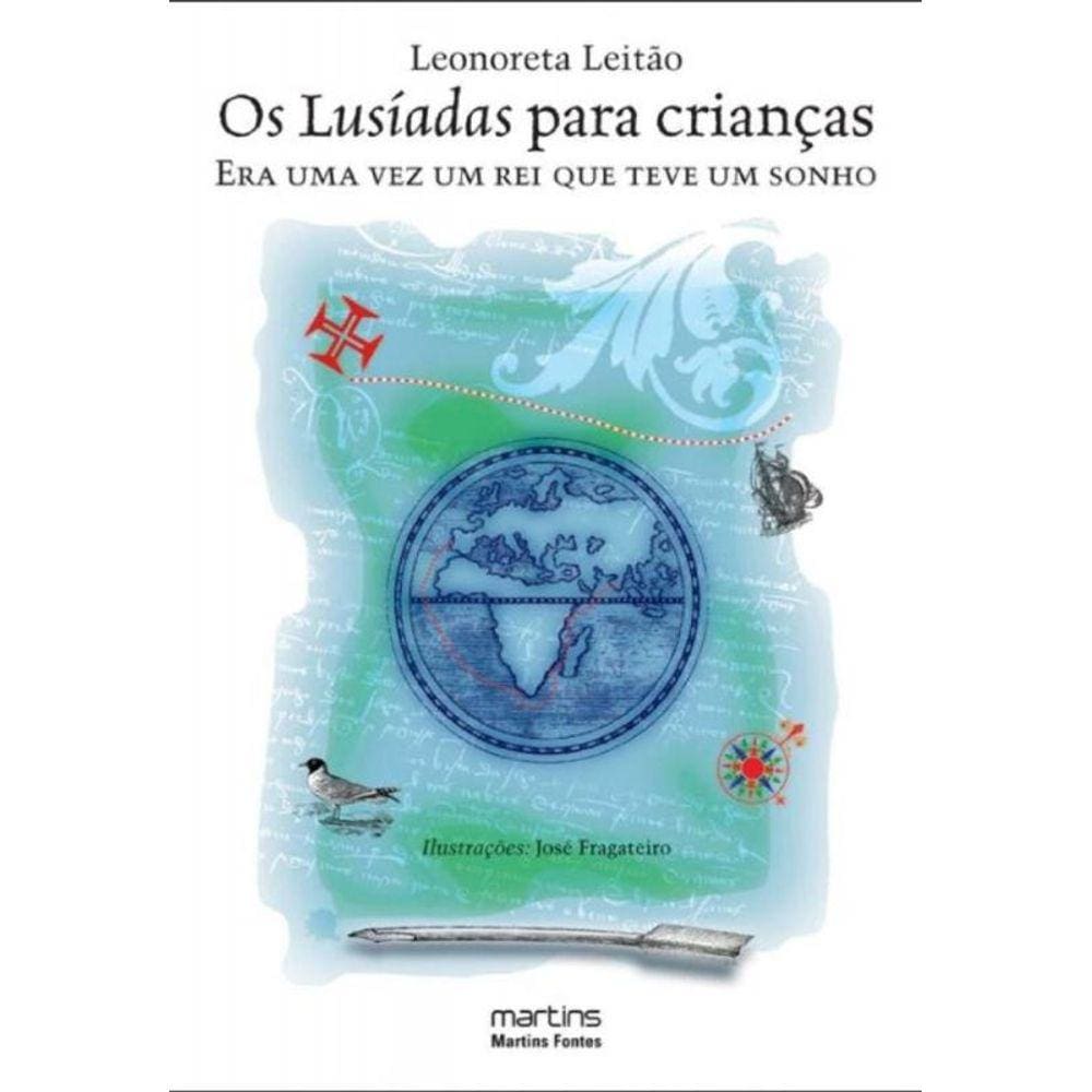 Lusiadas Para Criancas, Os - Era Uma Vez Um Rei Qu