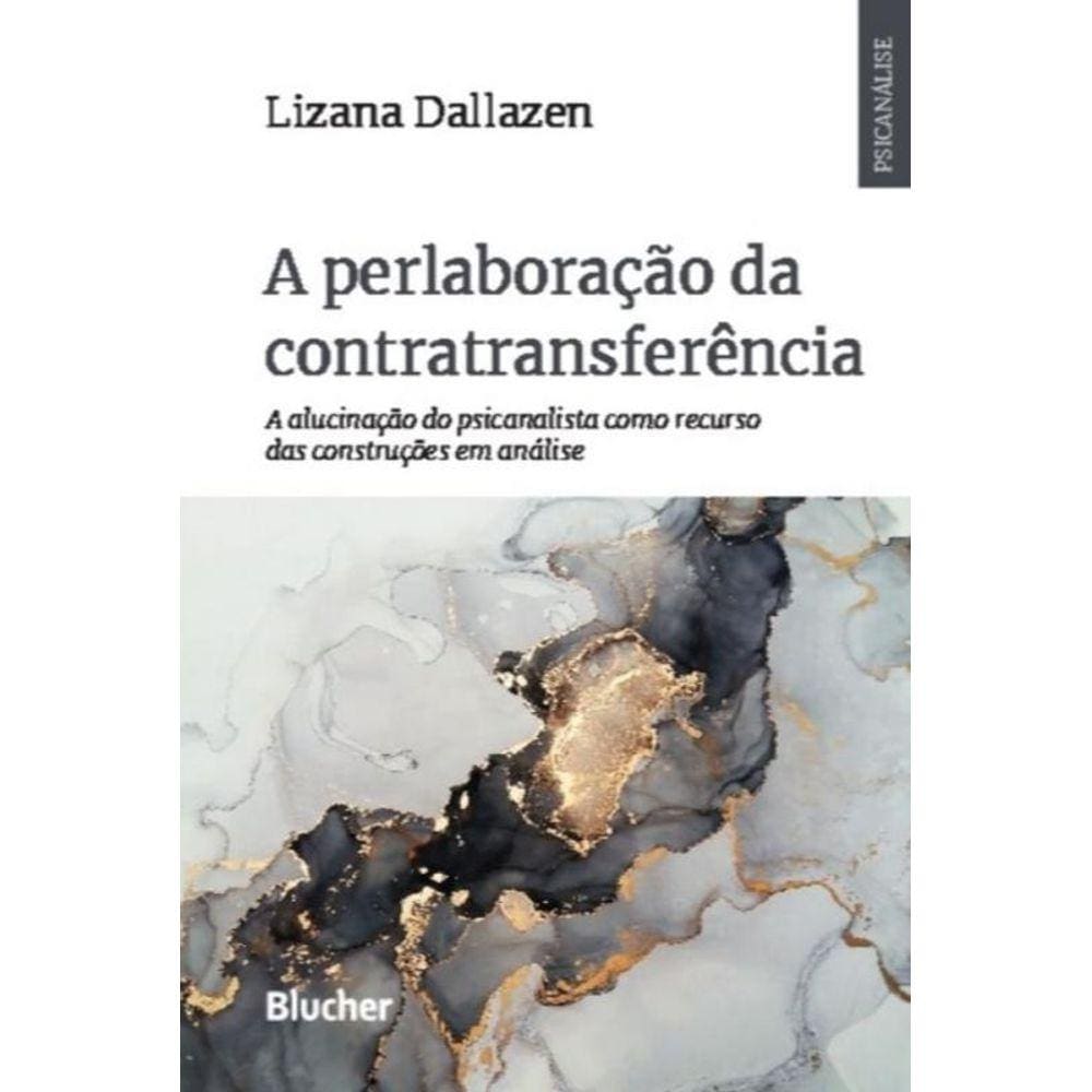 A Perlaboração da Contratransferência