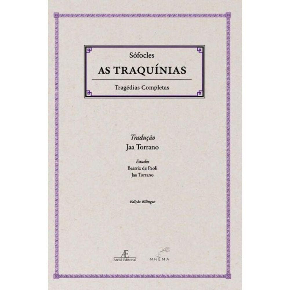 As Traquinias - Tragedias Completas De Sofoclades