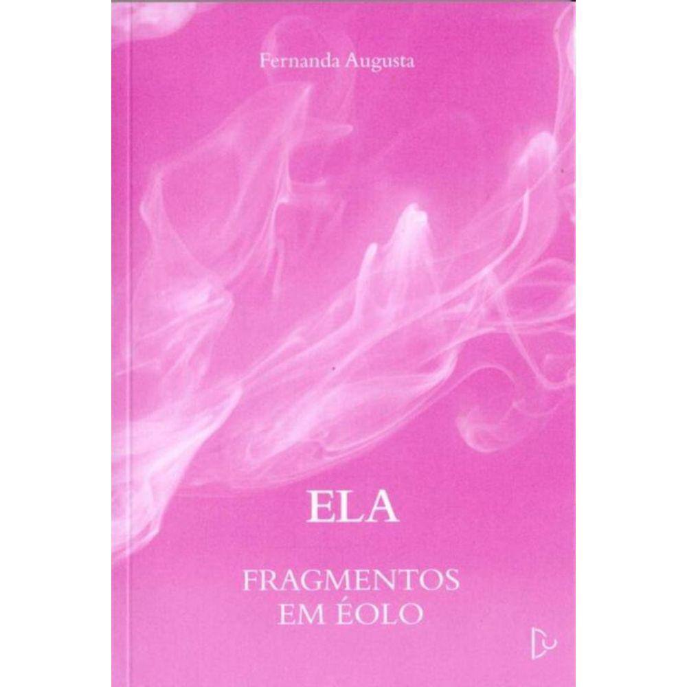 Ela: Fragmantos em Éolo