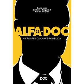 Alfa-DOC: os pilares da carreira médica