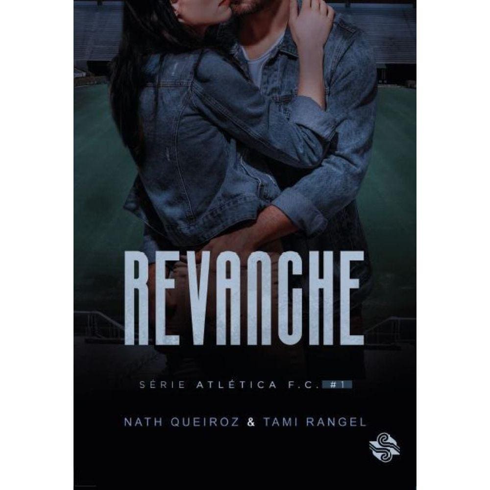 Revanche - Série Atlética F.C. 1