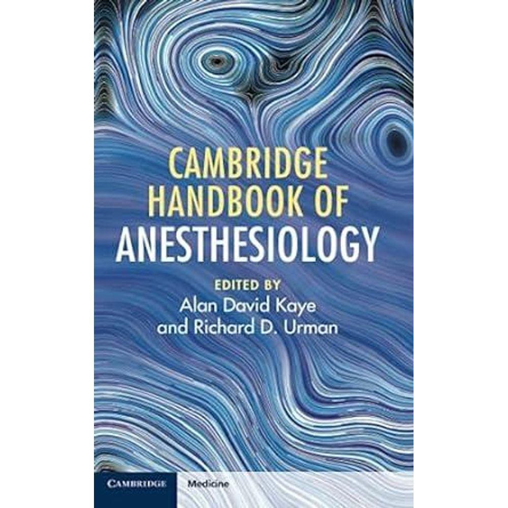 Cambridge Handbook Of Anesthesiology