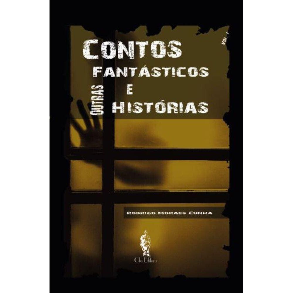 Contos Fantásticos E Outras Histórias