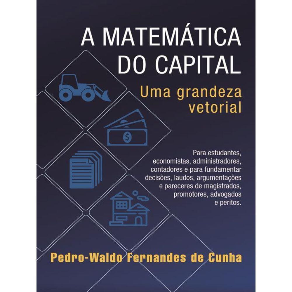 A Matemática Do Capital