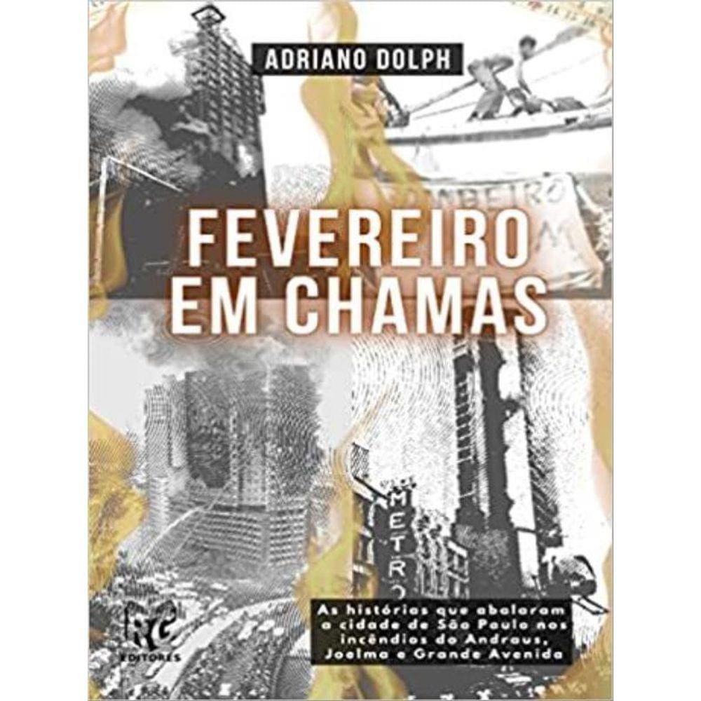 Fevereiro Em Chamas