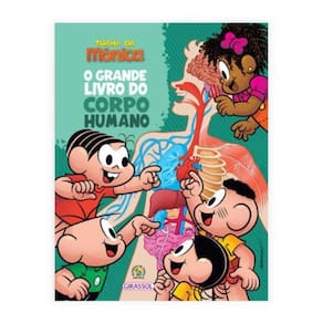 Turma Da Mônica - O Grande Livro Do Corpo Humano
