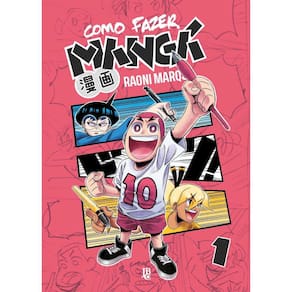 Como Fazer Mangá Vol. 01