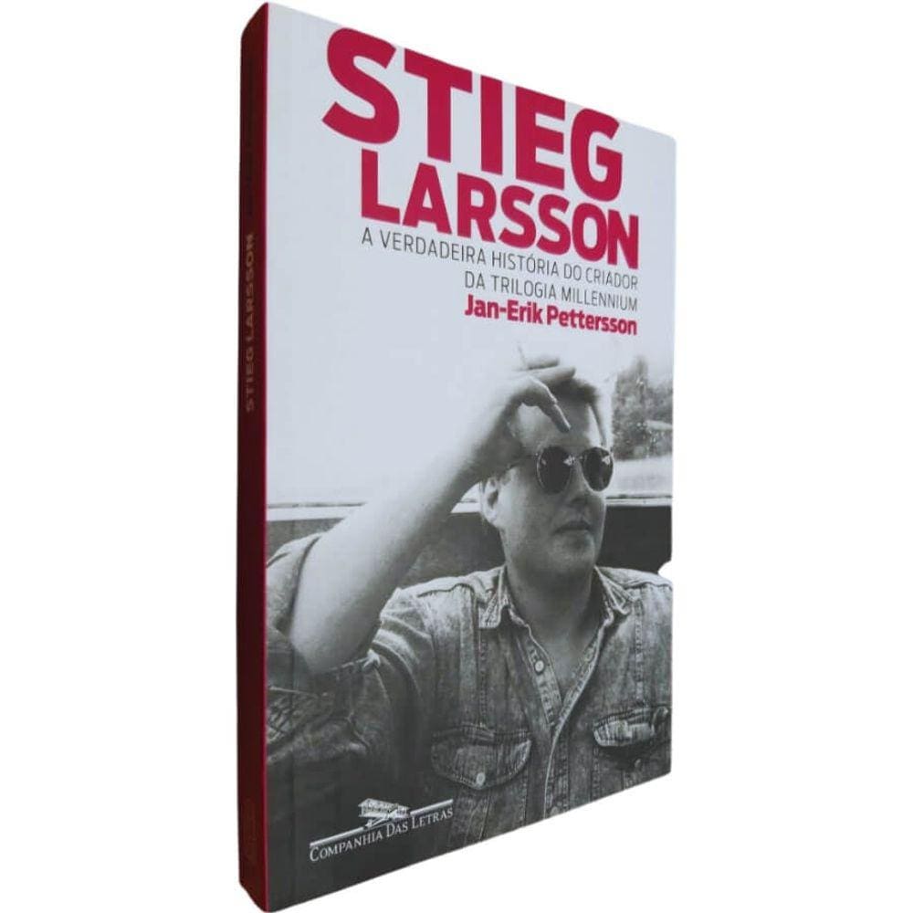 Livro Físico Stieg Larsson Jan-Erik Petterson A Verdadeira História do Criador da Trilogia Millennium