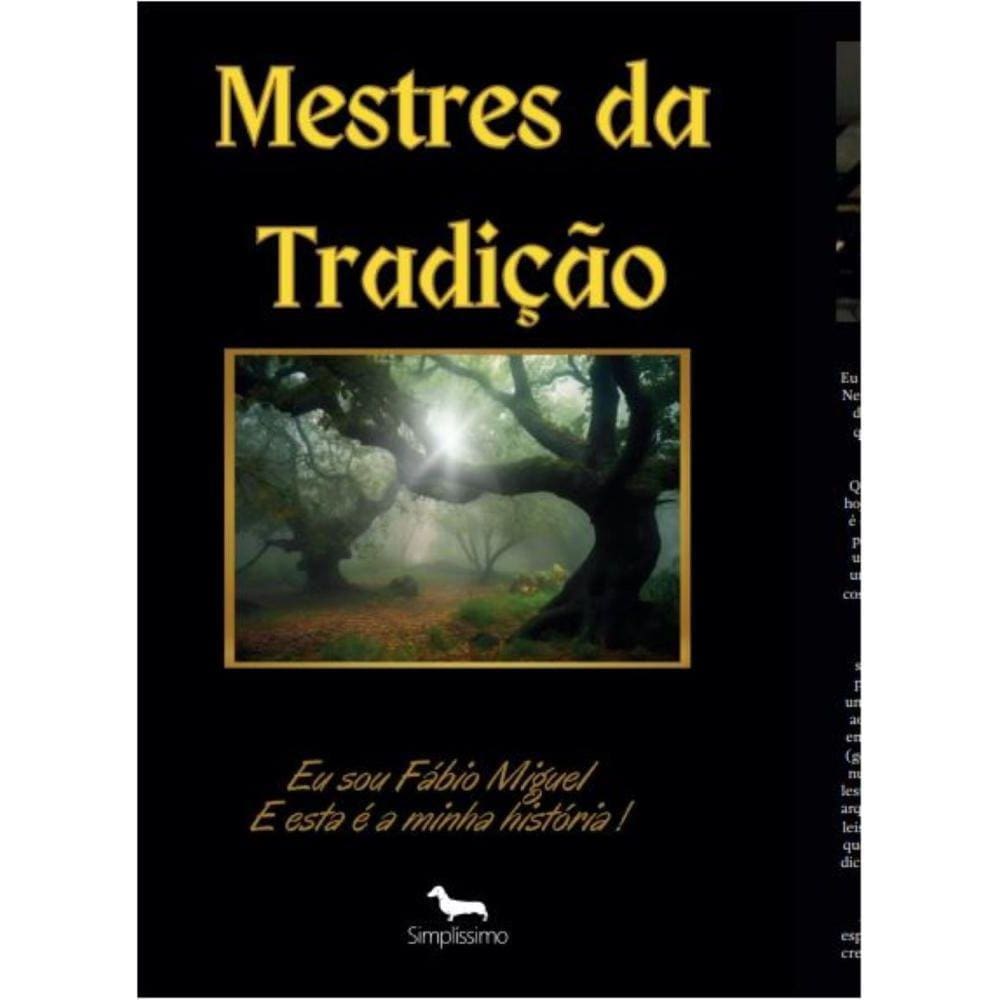 Mestres da Tradição - Eu sou Fábio Miguel, e esta é a minha História!